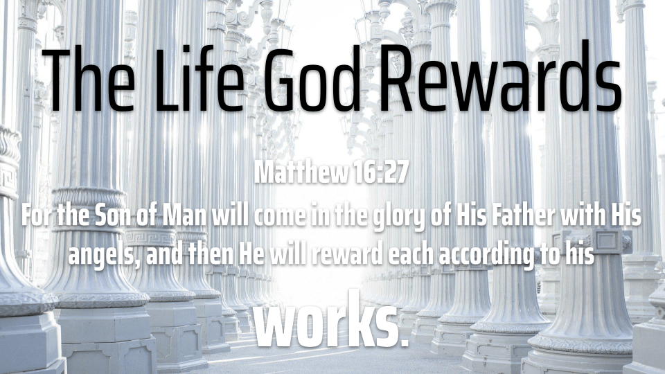 01-life God rewards-7